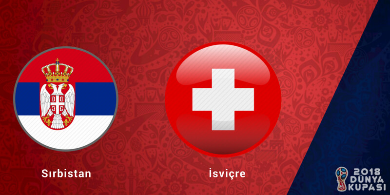 Sırbistan İsviçre Dünya Kupası Maçı Bahis Tahmini