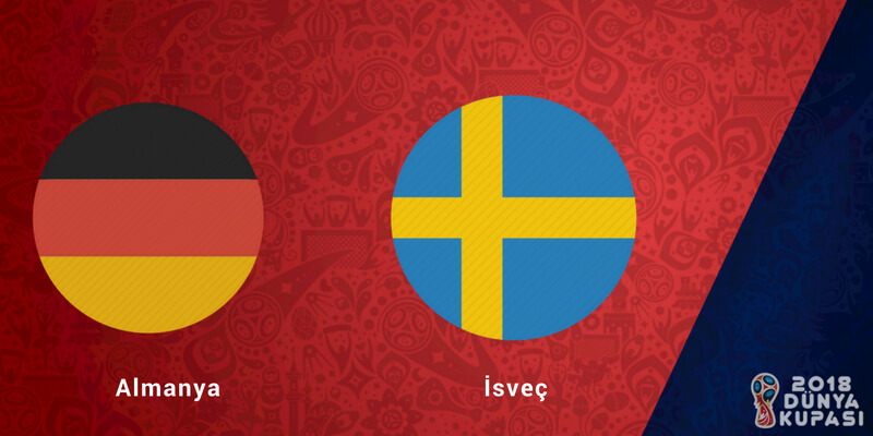 Almanya İsveç Dünya Kupası Maçı Bahis Tahmini